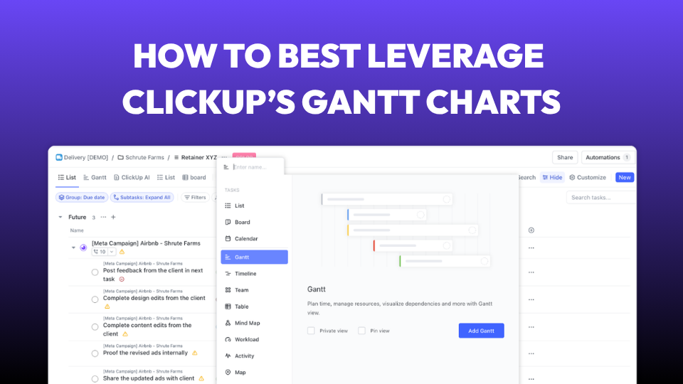 How to Best Leverage ClickUp's Gantt Chart
