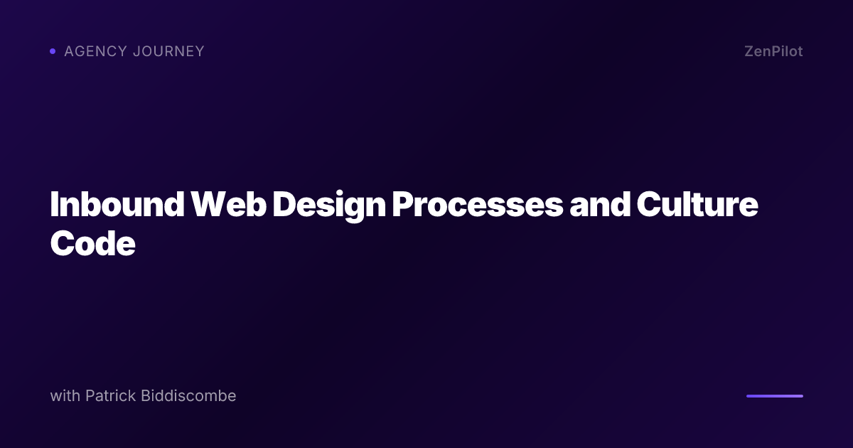 Inbound Web Design Processes and Culture Code
