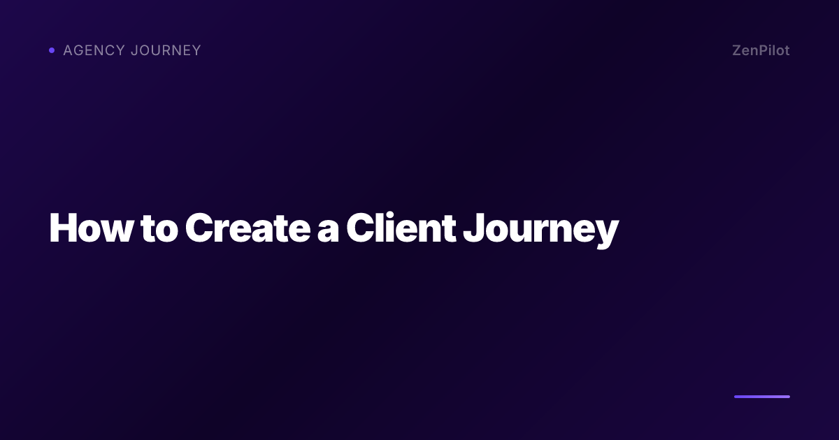 How to Create a Client Journey