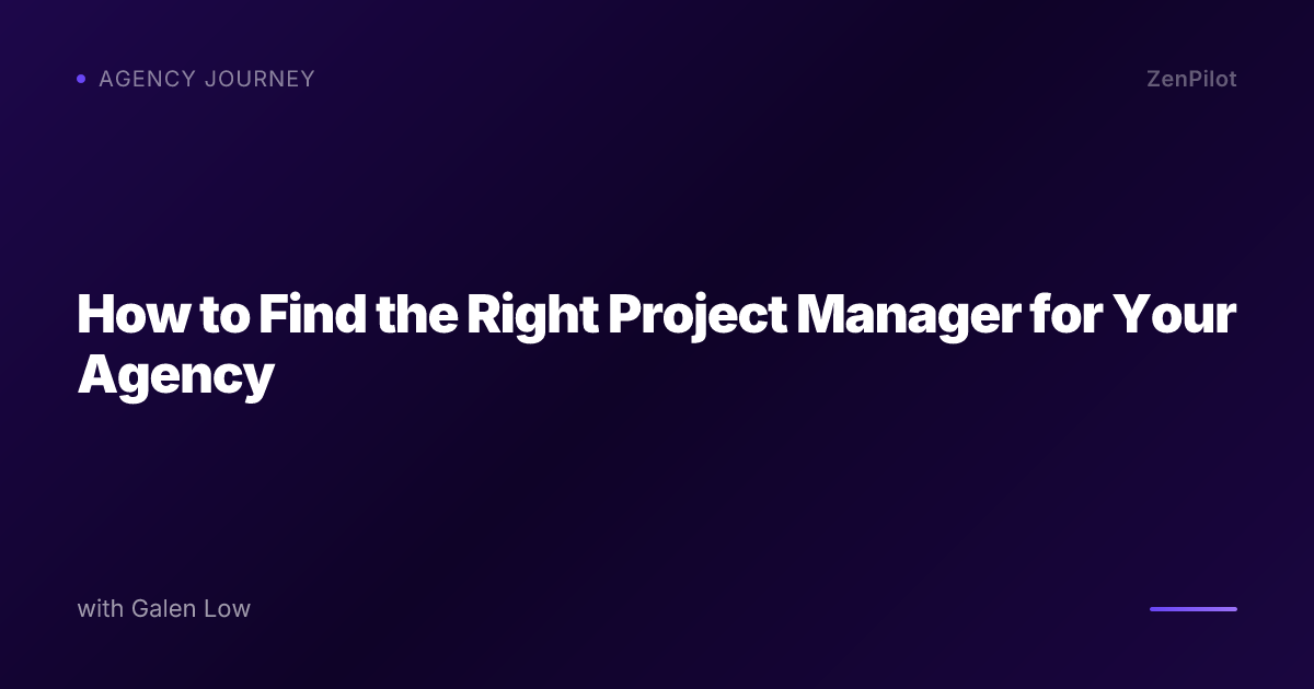How to Find the Right Project Manager for Your Agency