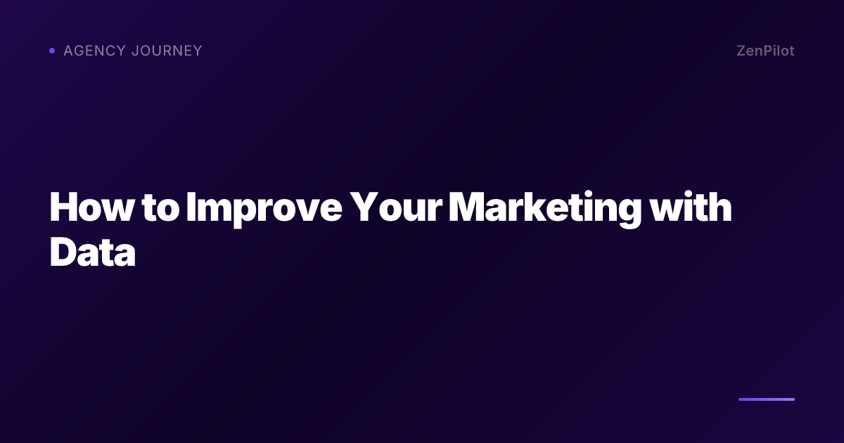 How to Improve Your Marketing with Data