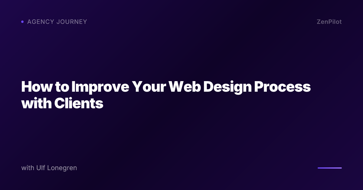 How to Improve Your Web Design Process with Clients