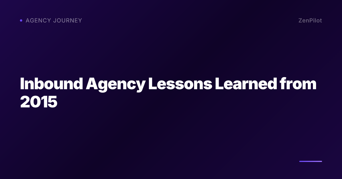 Inbound Agency Lessons Learned from 2015